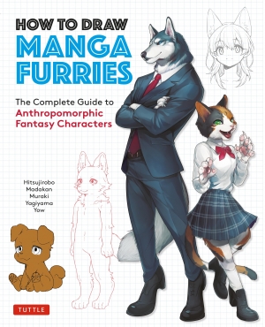 How to Draw Manga Furries: The Complete Guide to Anthropomorphic Fantasy Characters 750 illustratio