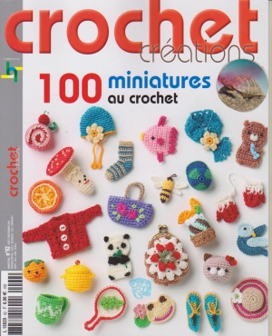 Crochet Creations No.92 2015 100 miniatures au crochet
