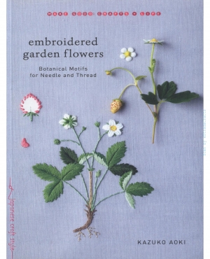 Embroidery Garden Flowers Kazuko Aoki