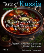 Taste of Vegetarian Russia 26 July 2023