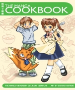 The Manga Cookbook Japanese Bento Boxes, Main Dishes and More. Volume 1