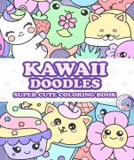 Kawaii Doodles Super Cute Coloring Book 