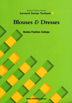 Bunka Fashion Series Garment Design Textbook 3